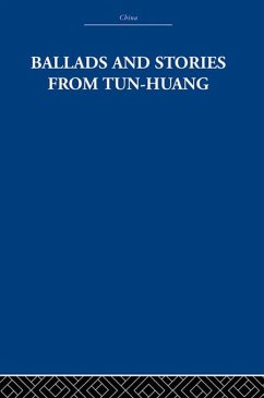 Ballads and Stories from Tun-huang (eBook, ePUB) - Estate, The Arthur Waley; Waley, Arthur
