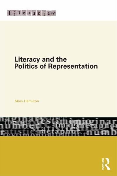 Literacy and the Politics of Representation (eBook, PDF) Literacy and the Politics of Representation (eBook, PDF)