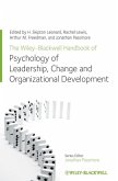 The Wiley-Blackwell Handbook of the Psychology of Leadership, Change, and Organizational Development (eBook, PDF)