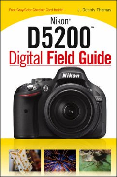 Nikon D5200 Digital Field Guide (eBook, ePUB) - Thomas, J. Dennis