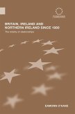 Britain, Ireland and Northern Ireland since 1980 (eBook, ePUB)