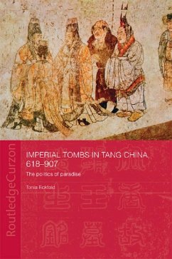 Cover Imperial Tombs in Tang China, 618-907 (eBook, PDF)