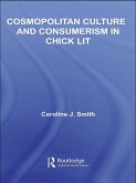 Cosmopolitan Culture and Consumerism in Chick Lit (eBook, ePUB)
