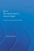 Maat, The Moral Ideal in Ancient Egypt (eBook, ePUB)