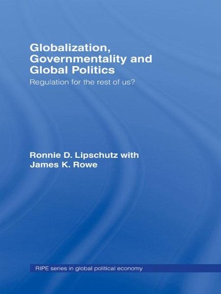 Globalization, Governmentality and Global Politics (eBook, PDF)