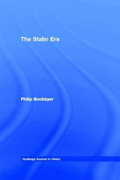 The Stalin Era (eBook, PDF) - Boobbyer, Philip