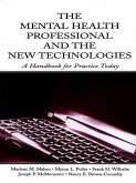 The Mental Health Professional and the New Technologies (eBook, ePUB)