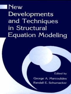 New Developments and Techniques in Structural Equation Modeling (eBook, ePUB)