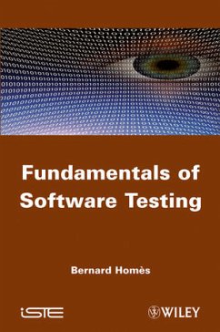 Fundamentals of Software Testing (eBook, PDF) - Homes, Bernard