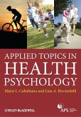 Applied Topics in Health Psychology (eBook, PDF) Applied Topics in Health Psychology (eBook, PDF)