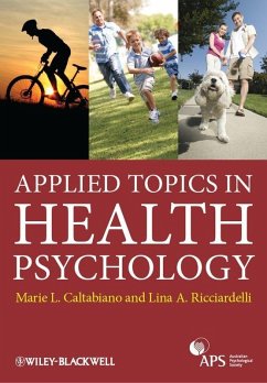 Applied Topics in Health Psychology (eBook, PDF) - Caltabiano, Marie Louise; Ricciardelli, Lina