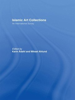 Islamic Art Collections (eBook, PDF) - Adahl, Karin