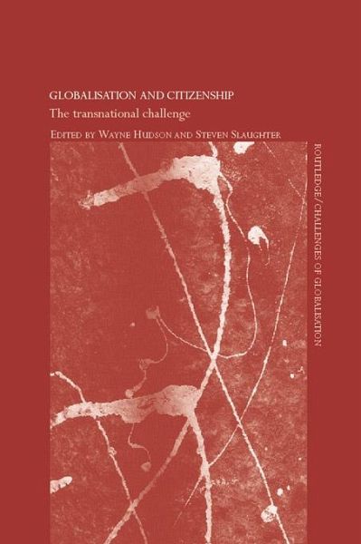 Globalisation and Citizenship (eBook, PDF) Globalisation and Citizenship (eBook, PDF)
