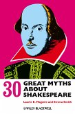 30 Great Myths about Shakespeare (eBook, ePUB)