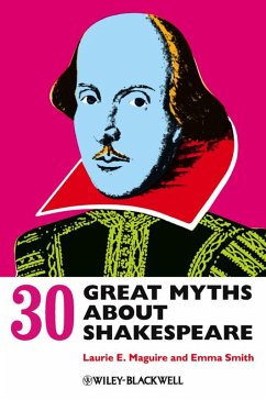 Cover 30 Great Myths about Shakespeare (eBook, ePUB)