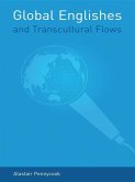 Global Englishes and Transcultural Flows (eBook, ePUB)