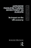 Japanese Manufacturing Investment in Europe (eBook, PDF)