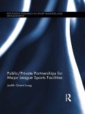 Public-Private Partnerships for Major League Sports Facilities (eBook, PDF)