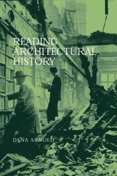Reading Architectural History (eBook, ePUB) - Arnold, Dana