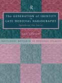 The Generation of Identity in Late Medieval Hagiography (eBook, PDF)