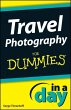 Travel Photography In A Day For Dummies... - Bild 1
