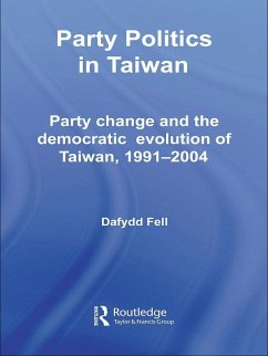 Cover Party Politics in Taiwan (eBook, ePUB)
