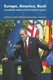 Europe, America, Bush (eBook, PDF)