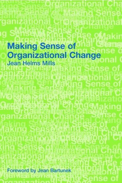 Making Sense of Organizational Change (eBook, ePUB) Making Sense of Organizational Change (eBook, ePUB)