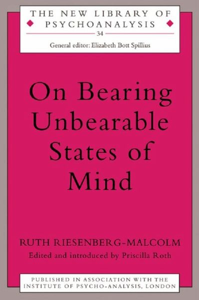 On Bearing Unbearable States of Mind (eBook, PDF) On Bearing Unbearable States of Mind (eBook, PDF)