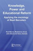 Knowledge, Power and Educational Reform (eBook, ePUB)