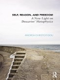 Self, Reason, and Freedom (eBook, PDF)