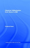 Classical Utilitarianism from Hume to Mill (eBook, PDF)