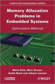 Memory Allocation Problems in Embedded Systems (eBook, PDF)