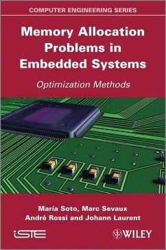 Memory Allocation Problems in Embedded Systems (eBook, PDF) - Soto, Maria; Sevaux, Marc; Rossi, André; Laurent, Johann