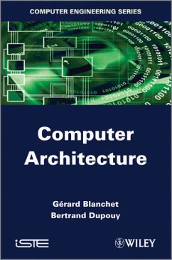 Computer Architecture (eBook, ePUB) - Blanchet, Gérard; Dupouy, Bertrand