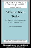 Melanie Klein Today, Volume 2: Mainly Practice (eBook, ePUB)