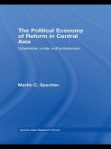 The Political Economy of Reform in Central Asia (eBook, ePUB)