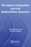 European Integration and the Nationalities Question (eBook, PDF)