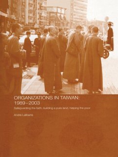 The Politics of Buddhist Organizations in Taiwan, 1989-2003 (eBook, PDF) - Laliberté, André