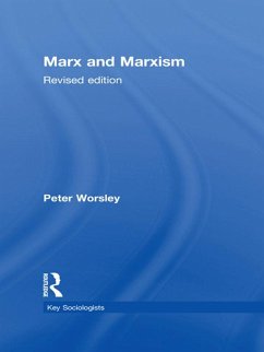 Marx and Marxism (eBook, PDF) - Worsley, Peter