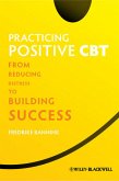 Practicing Positive CBT (eBook, ePUB)