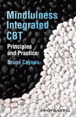 Mindfulness-integrated CBT (eBook, ePUB) - Cayoun, Bruno A.