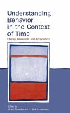 Understanding Behavior in the Context of Time (eBook, ePUB)