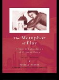 The Metaphor of Play (eBook, ePUB)