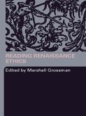 Reading Renaissance Ethics (eBook, ePUB)