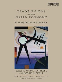 Trade Unions in the Green Economy (eBook, ePUB)