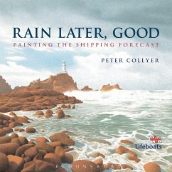 Rain Later, Good - Collyer, Peter