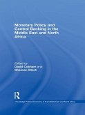 Monetary Policy and Central Banking in the Middle East and North Africa (eBook, ePUB)