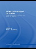 South Asian Religions on Display (eBook, ePUB)