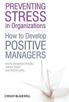 Preventing Stress in Organizations (eBook, ePUB) - Donaldson-Feilder, Emma; Lewis, Rachel; Yarker, Joanna